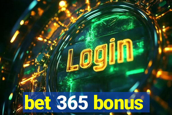 bet 365 bonus